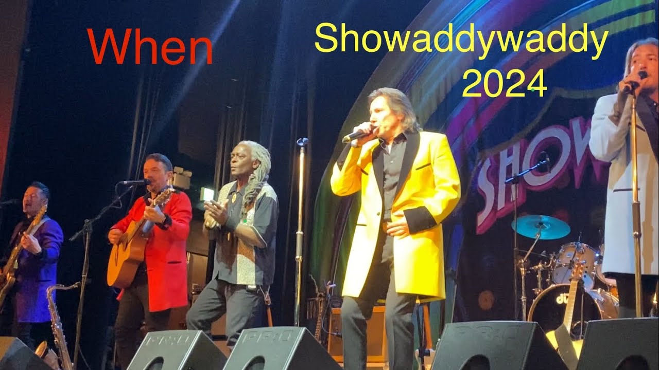 Showaddywaddy- When- live - 15/06/24, UK