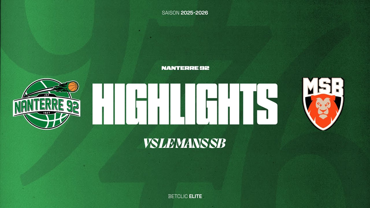 J11 - Highlights - Nanterre92 vs Le Mans SB