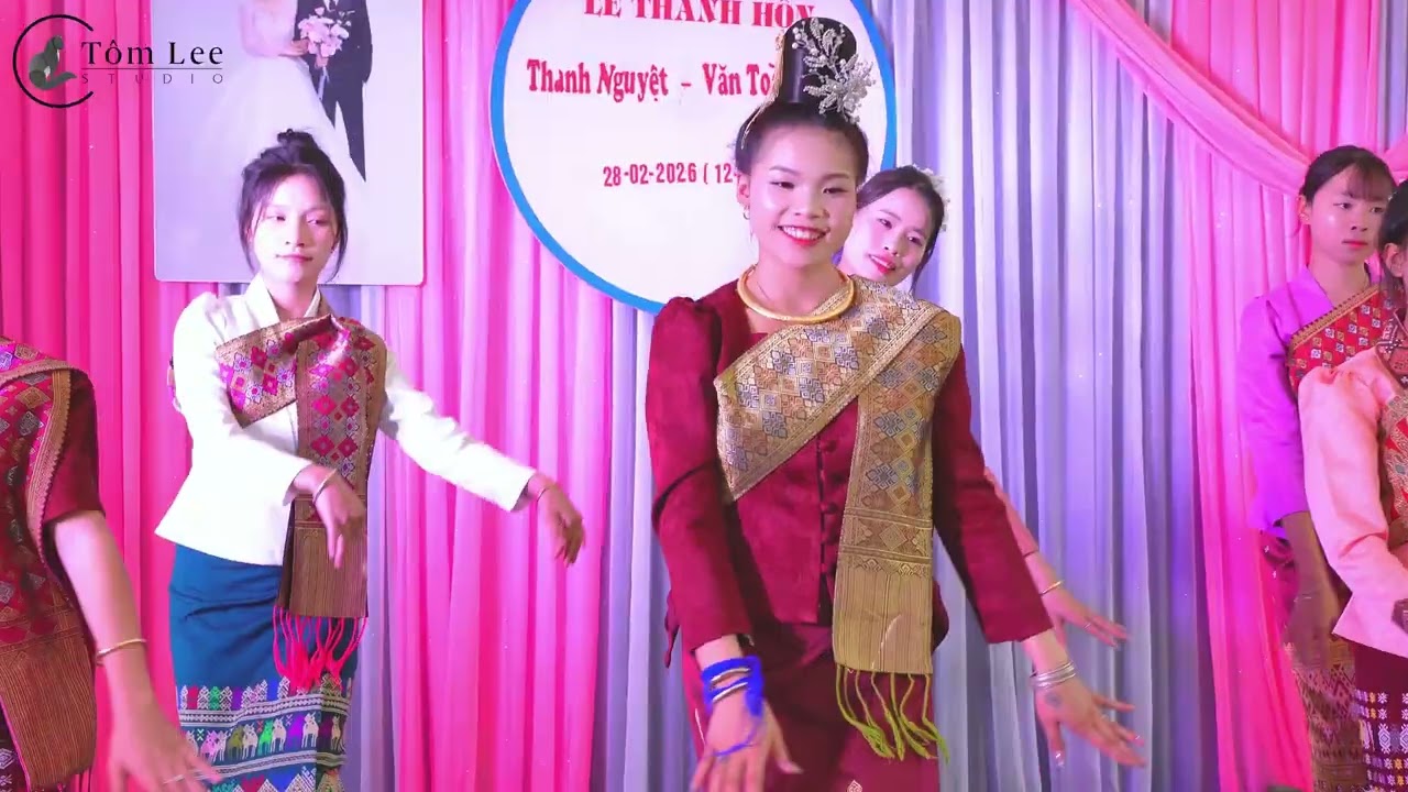 Múa Lào Tại Lễ Thành Hôn| THanh Nguyệt - Văn Toàn | 28-02-2026