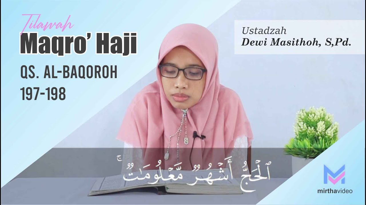 MAQRO' HAJI | QS. Al-BAQOROH 197-198 | NING DEWI