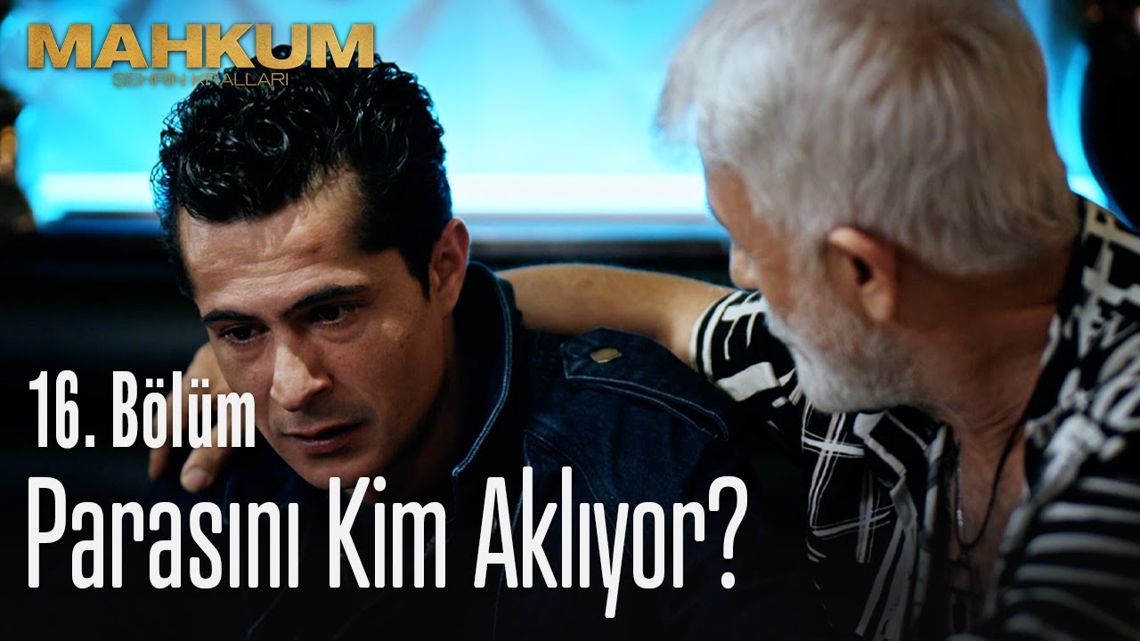 Sinyor'un parasını kim aklıyor - Mahkum 16. Bölüm