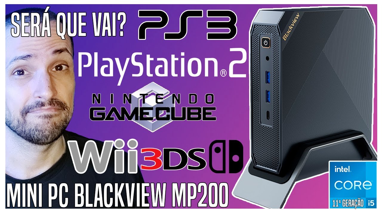 Mini PC Blackview MP200 rodando PS3, PS2, GameCube, Wii, 3DS e Switch. Um Core i5 aguenta tudo isso?