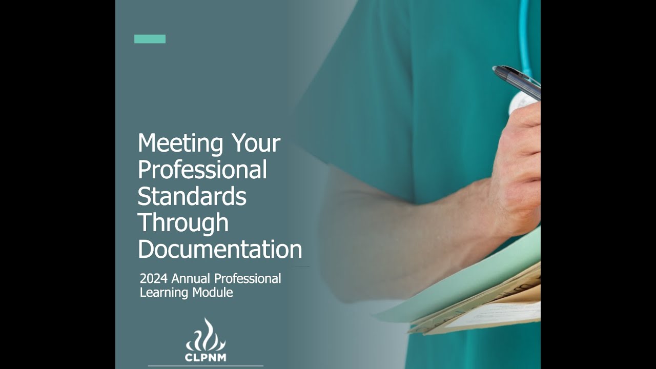 Meeting Your Professional Standards Through Documentation