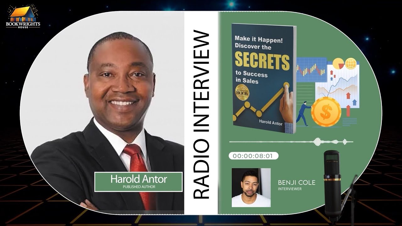 Radio Interview with Author Harold Antor — Make it Happen! Discover the SECRETS to Success in Sales