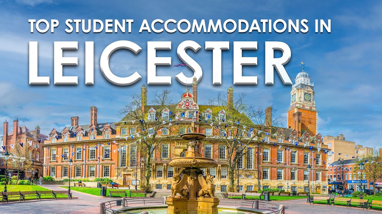 Top Student Accommodations In Leicester | UK | amber