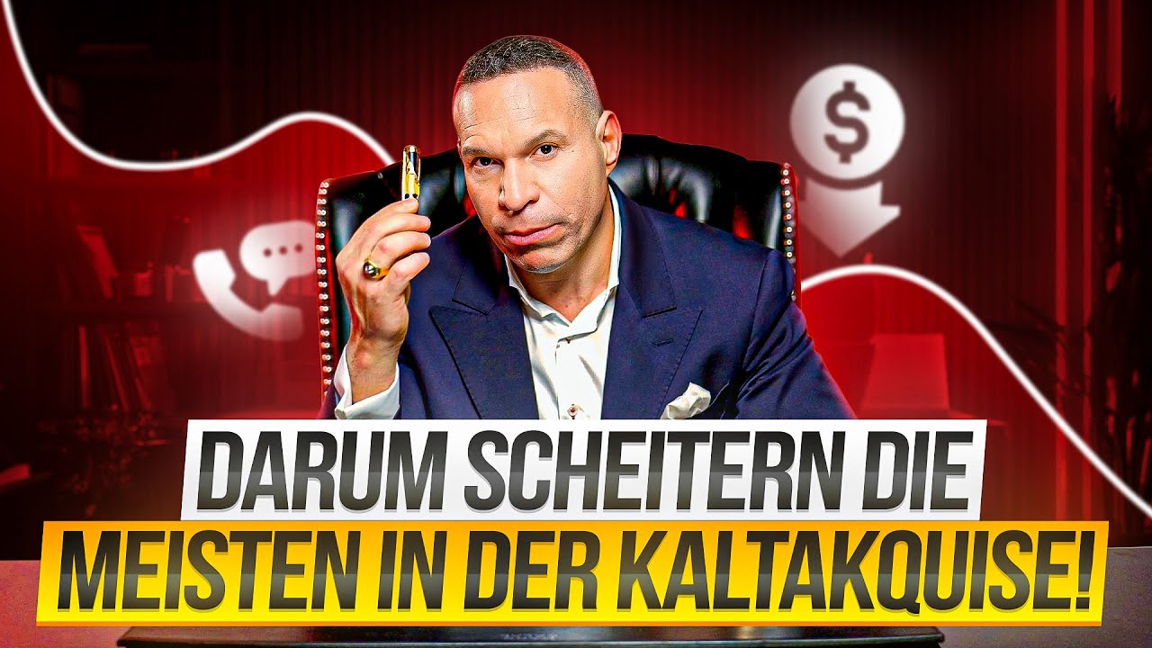 So wirst DU mit KALTAKQUISE ERFOLGREICH. (8 Tipps)