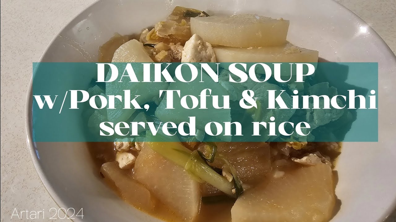 Step by Step Tutorial - DAIKON SOUP with Pork, Tofu & Kimchi #recipe #cooking #hawaii #soup 4K
