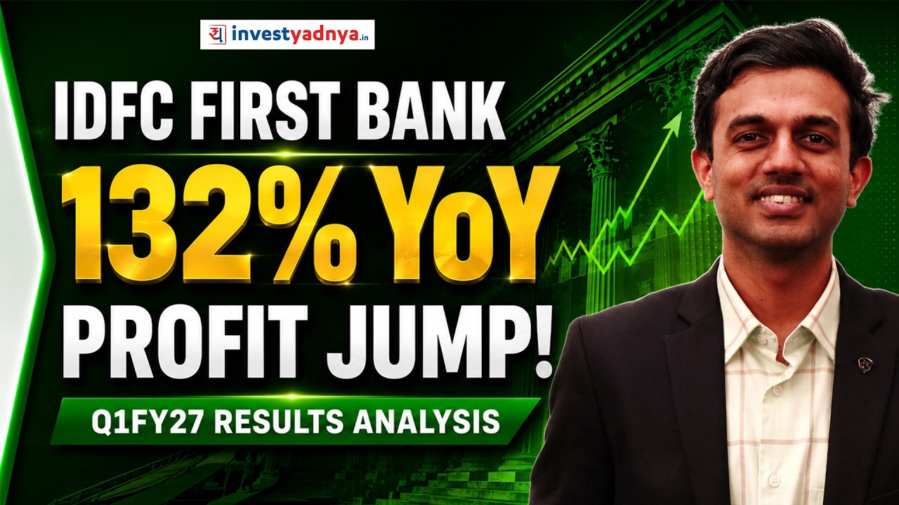 IDFC First Bank Q1FY27 Results | Why IDFC First Bank stock is going up?