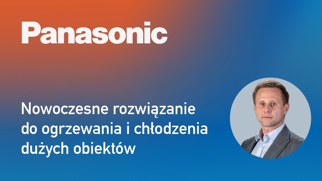 Nowoczesne i efektywne rozwiązanie do ogrzewania i chłodzenia dużych obiektów