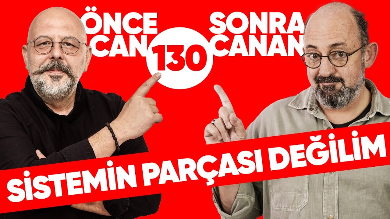 Sistemin Parçası Değilim! | Önce CAN Sonra CANAN | 130.Bölüm