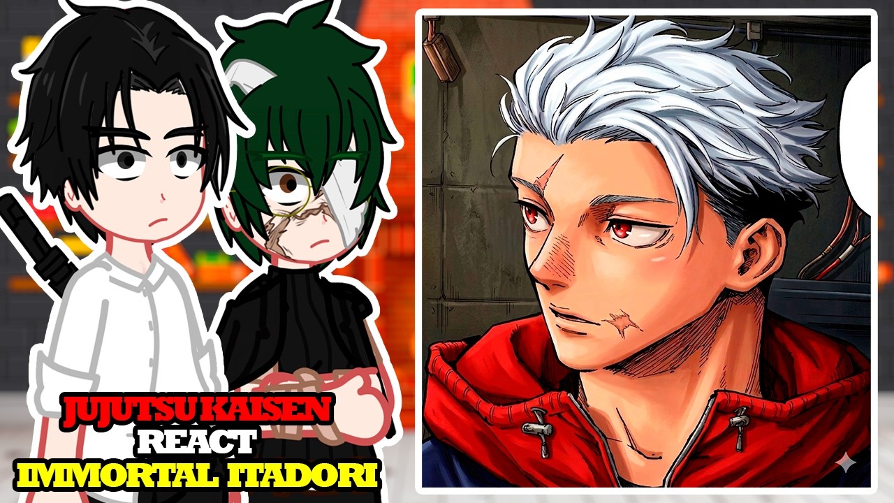 Jujutsu Kaisen React to Immortal Itadori | Jujutsu Kaisen Mojuro - GC
