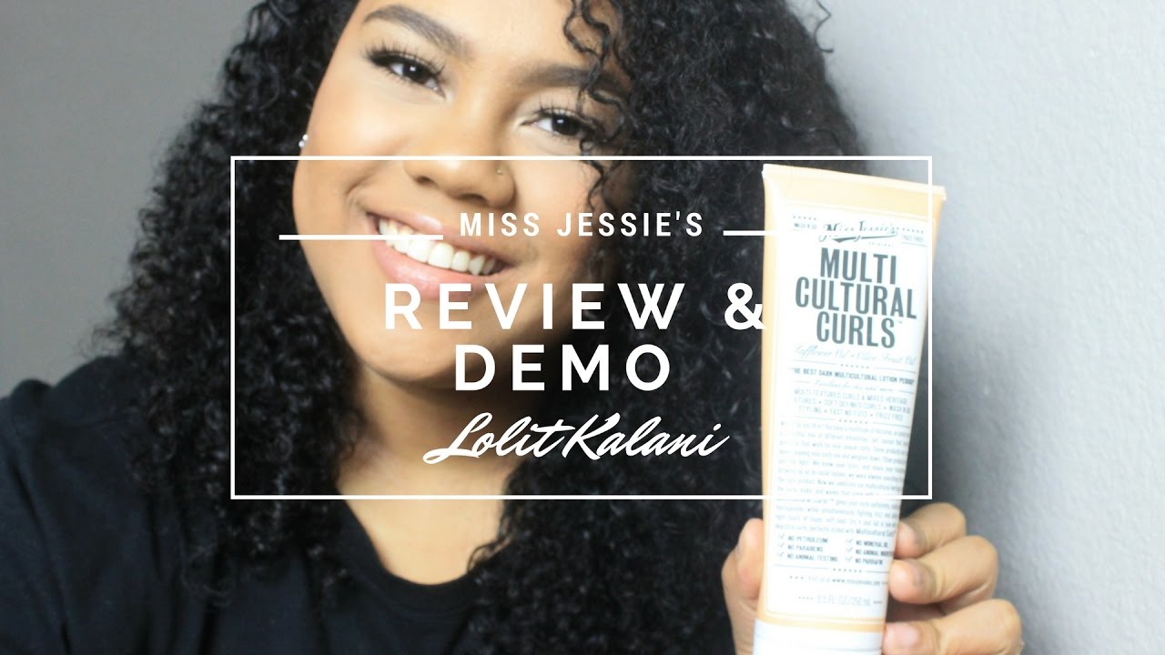 Miss Jessie's Multicultural Curls Review and Demo | Lolit Kalani
