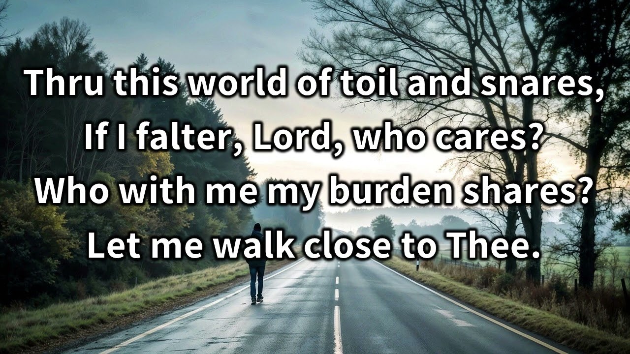 Hymn 19 JUST A CLOSER WALK WITH THEE