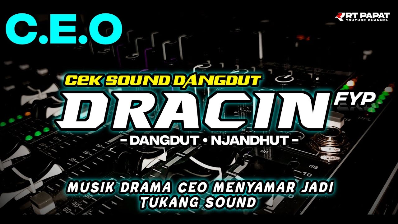 CEK SOUND MUSIK DRACIN CEO VIRAL &bull; DANGDUT - JANDHUT KendanG Mantap Yang Kalian Cari🎶
