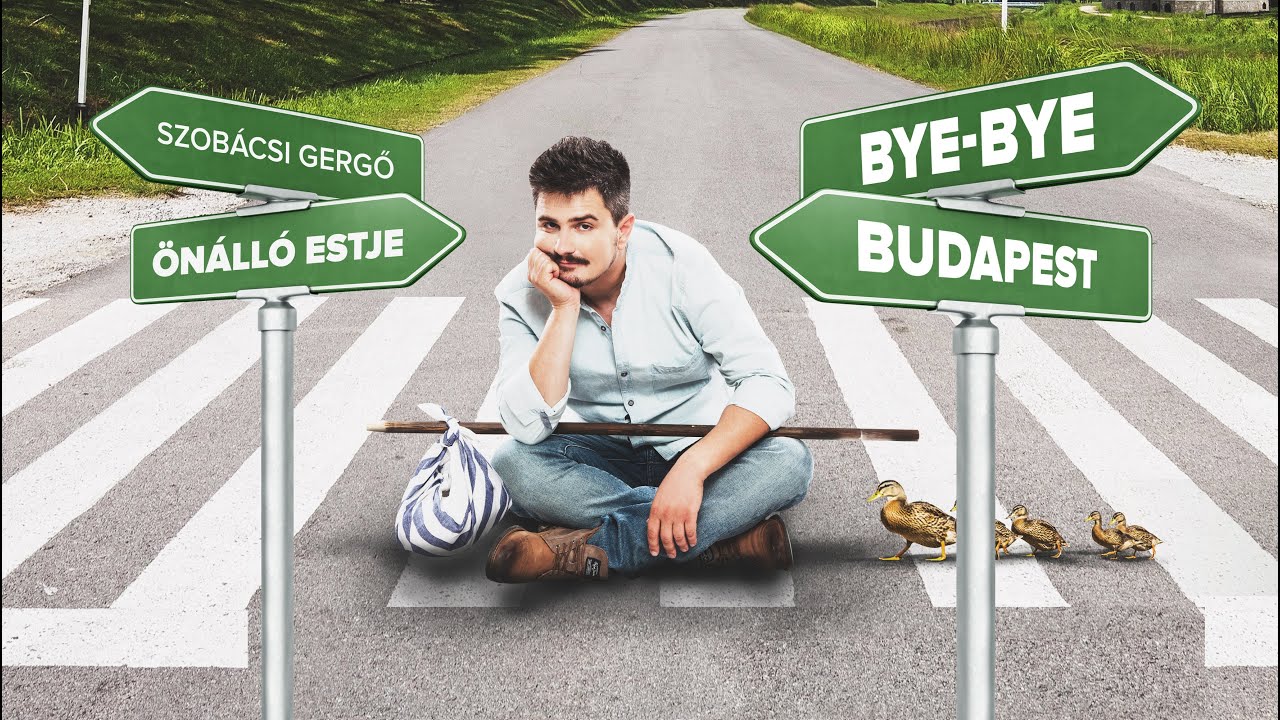 Showder Klub Special / Bye-Bye Budapest / Szobácsi Gergő önálló estje