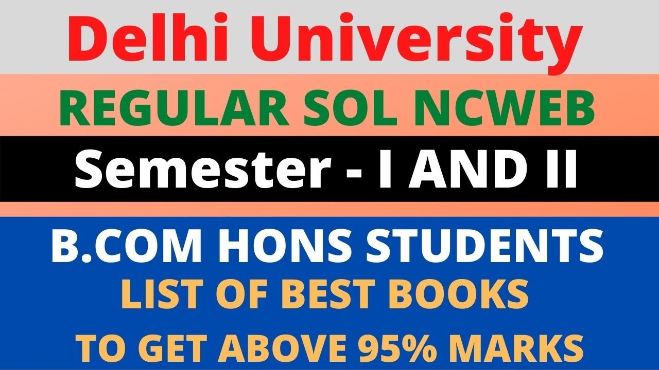SOL DU REGULAR NCWEB B.COM Hons Semester - 1 and 2 Best Reference Books Delhi University DU SOL