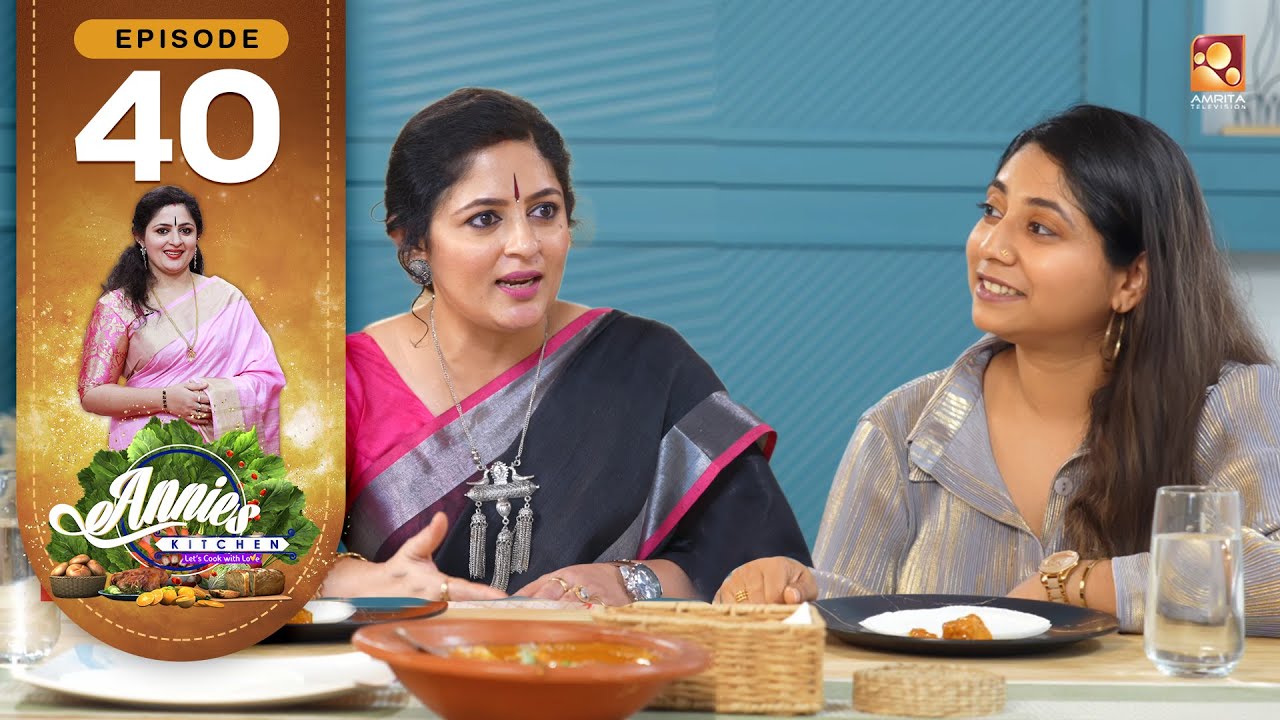 Annies Kitchen Let's Cook with Love |EP :40|Amrita TV