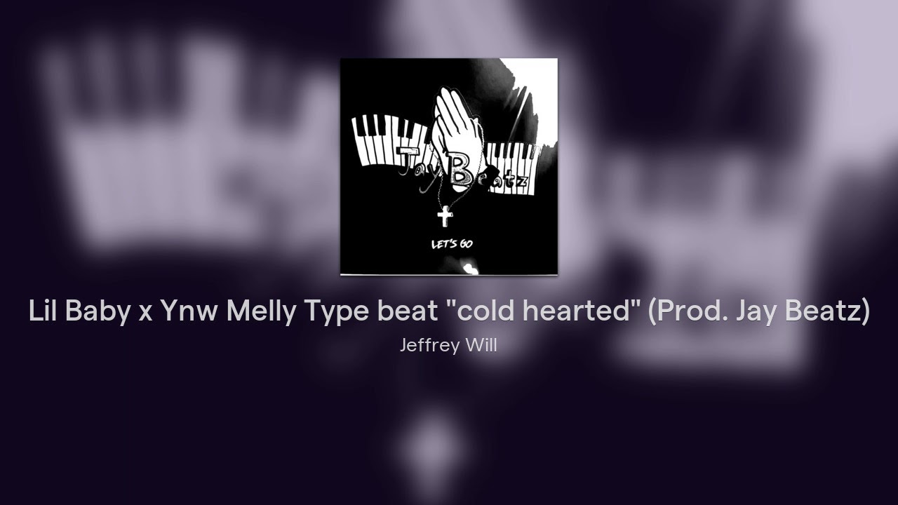 Lil Baby x Ynw Melly Type beat "cold hearted" (Prod. Jay Beatz)