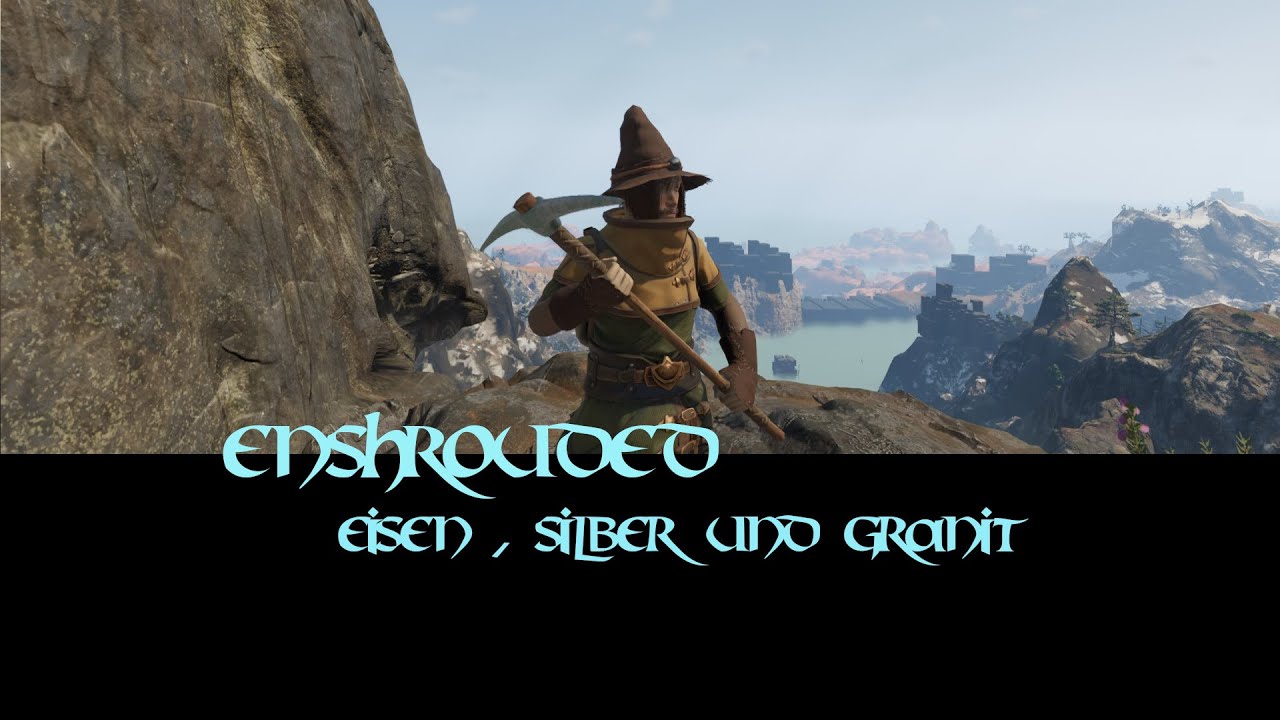 Enshrouded Guide 8 - Schnell gefarmt Eisen, Silber und Granit