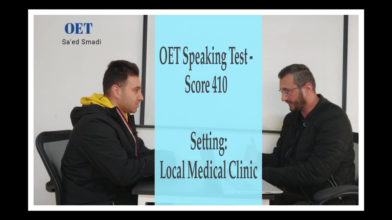 OET Speaking Test -  Score 410 | PLAB | USMLE | GMC