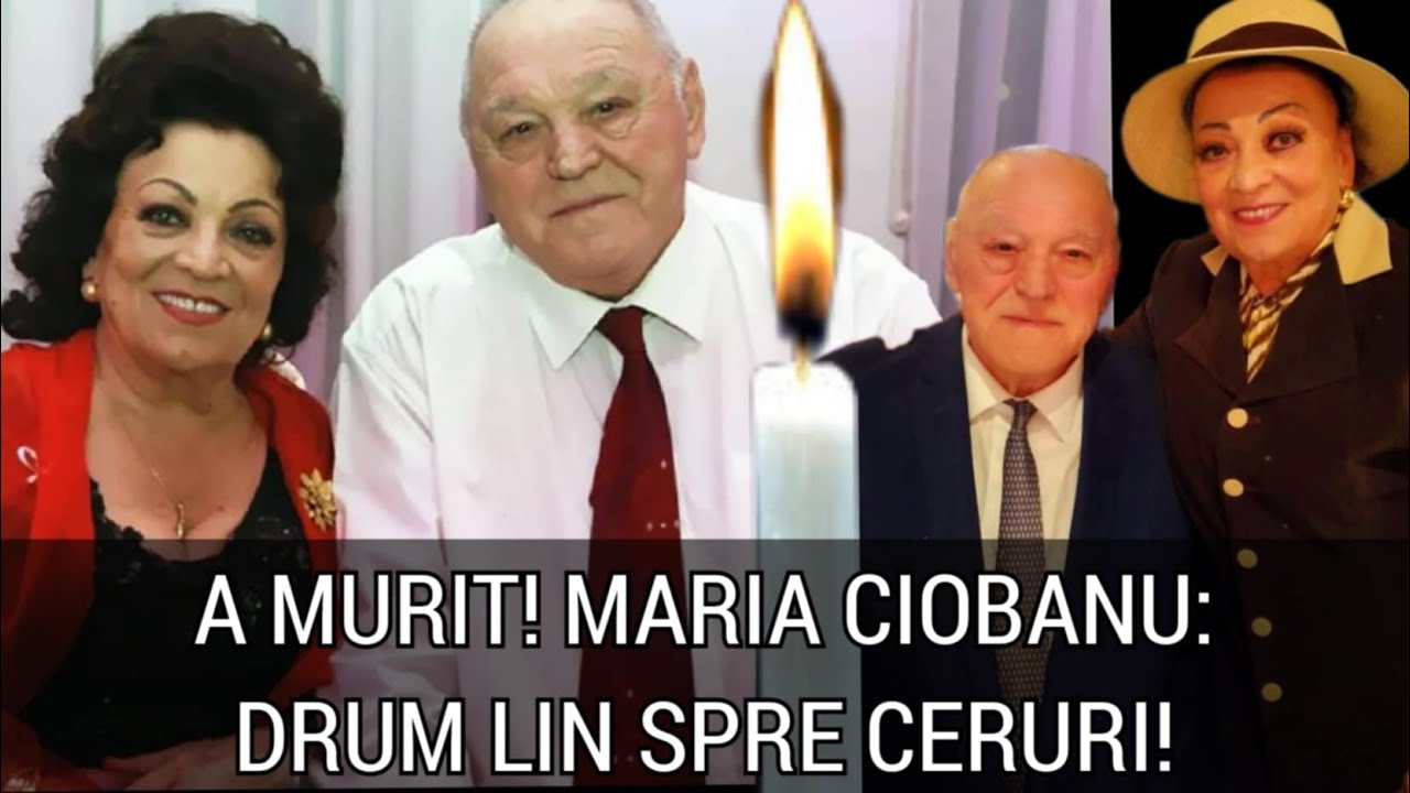 Doliu! Maria Ciobanu: Dumnezeu să te odihnească în pace! A murit soțul artistei. Detalii exclusive
