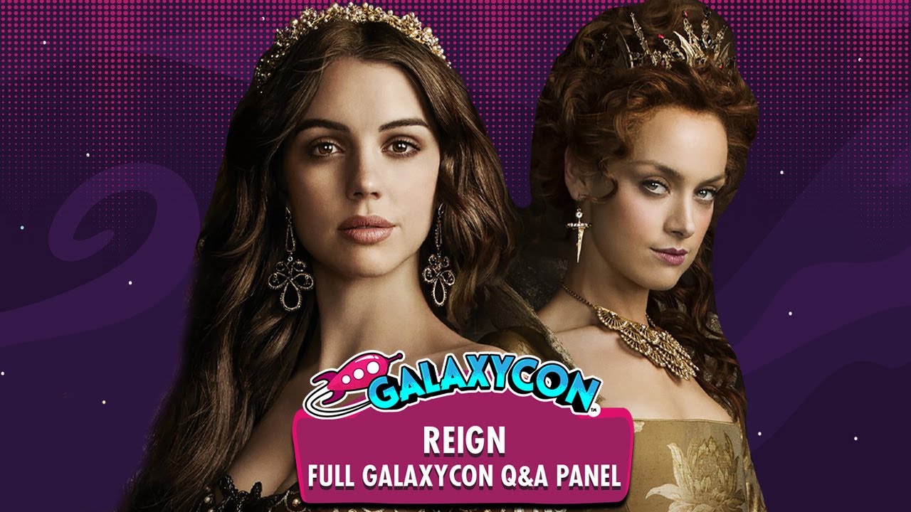 Reign Full February GalaxyCon Q&A Panel