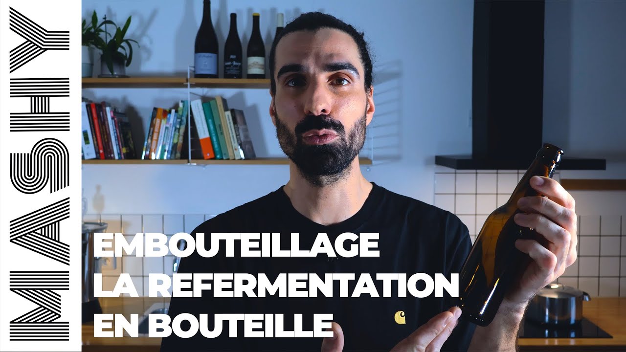 Embouteillage - La Refermentation En Bouteille