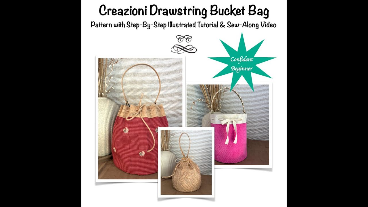 Creazioni Drawstring Bucket Bag Sew Along