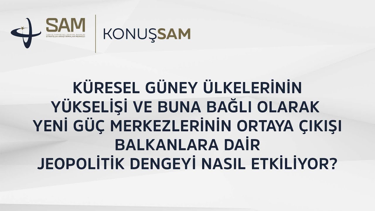 KonuşSAM I 3. Bölüm 4. Kısım: Balkanlardaki Mevcut Siyasi Durum