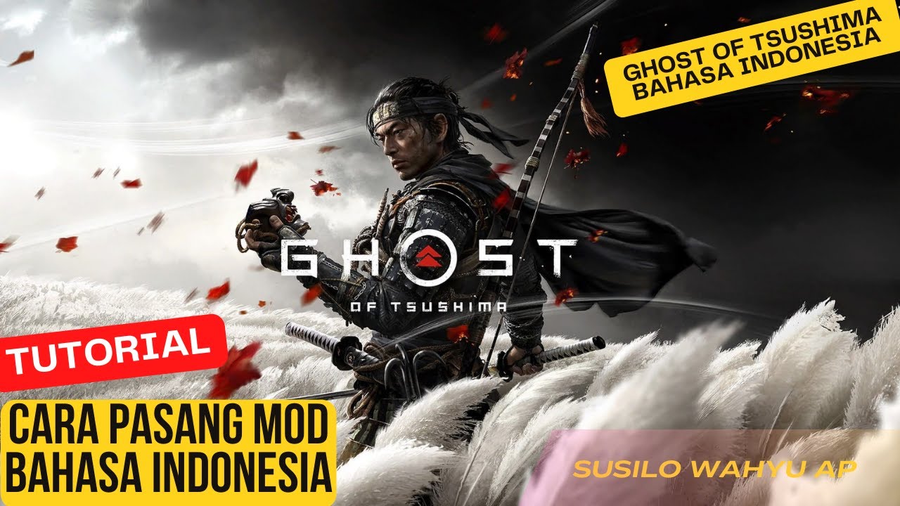 Tutorial MOD Ghost of Tsushima Bahasa indonesia