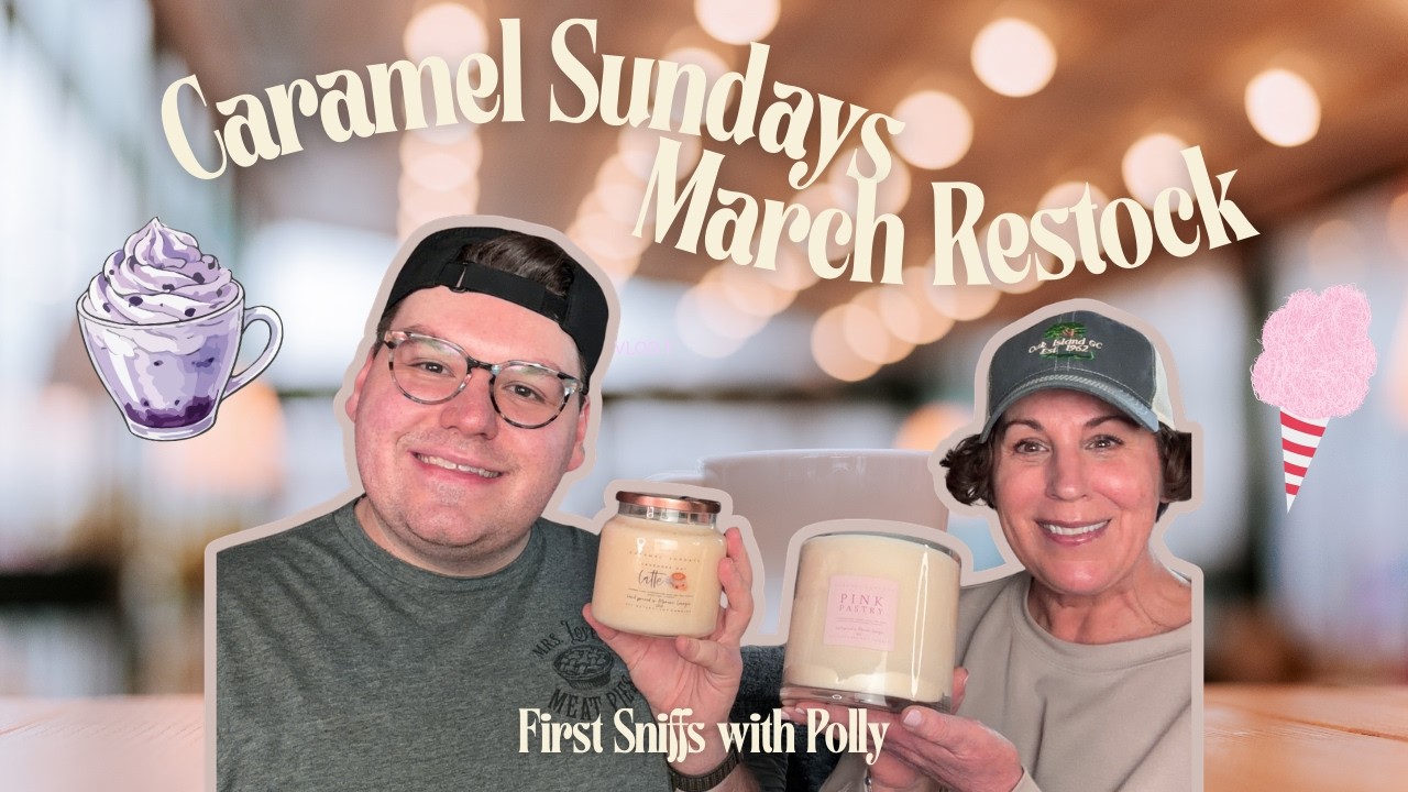 Пополнение запасов Caramel Sundays в марте | Предварительный просмотр
