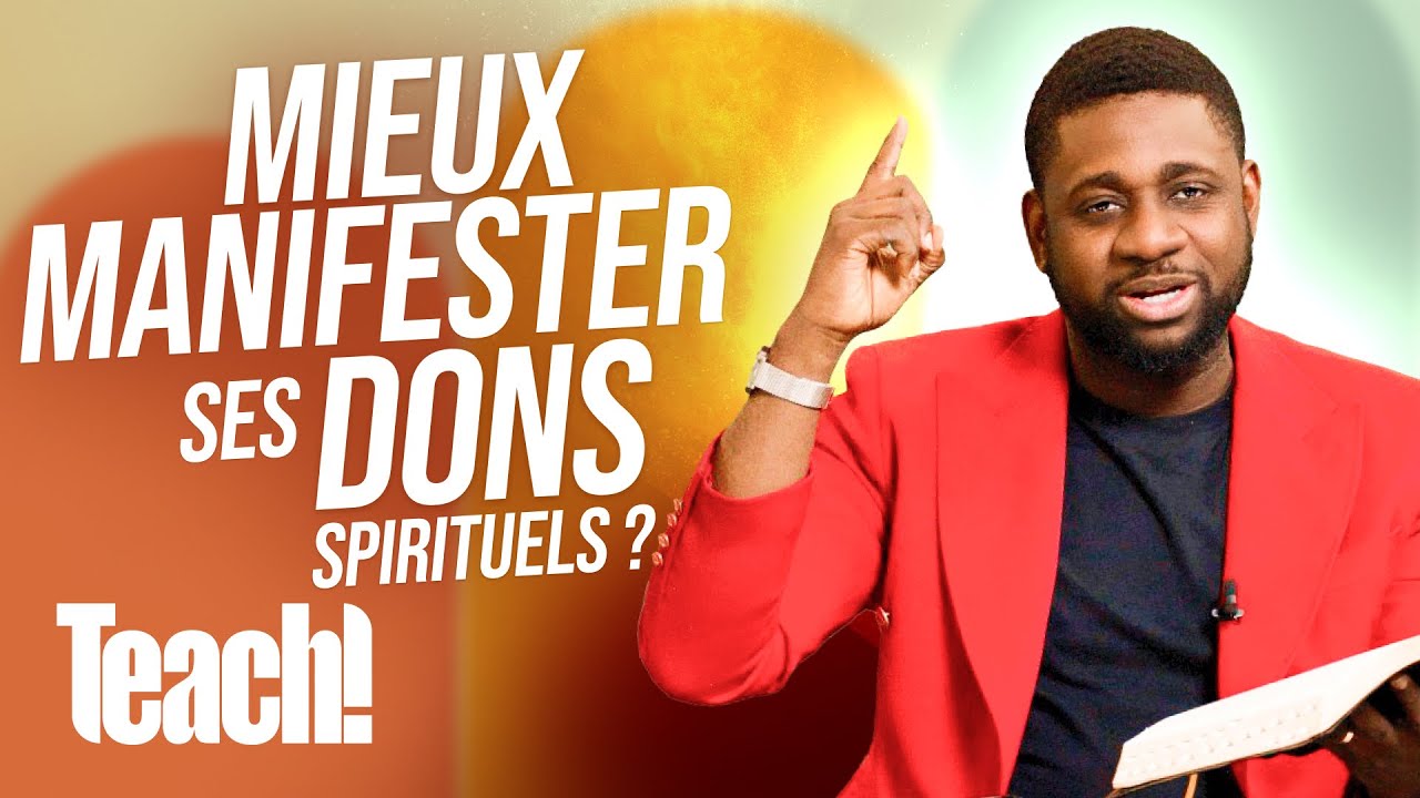 Quels sont les exercices pour mieux manifester ses dons spirituels ? - Teach! - Athoms Mbuma