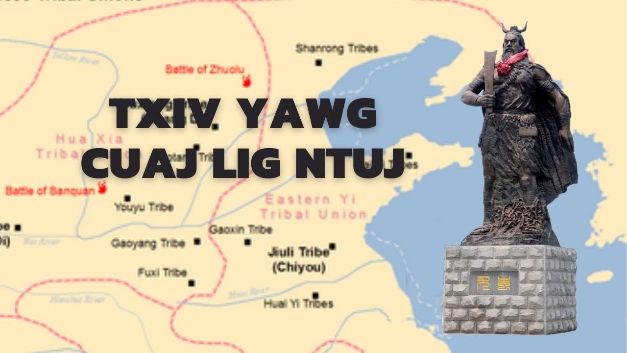 Hmoob Keeb Kwm 1 : Cuaj Lig Ntuj thiab Txiv Yawg