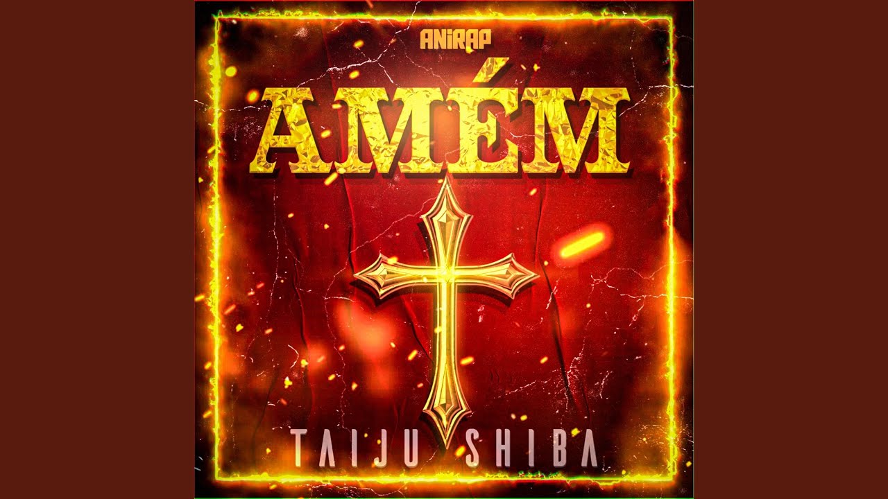 Amém (Taiju Shiba)