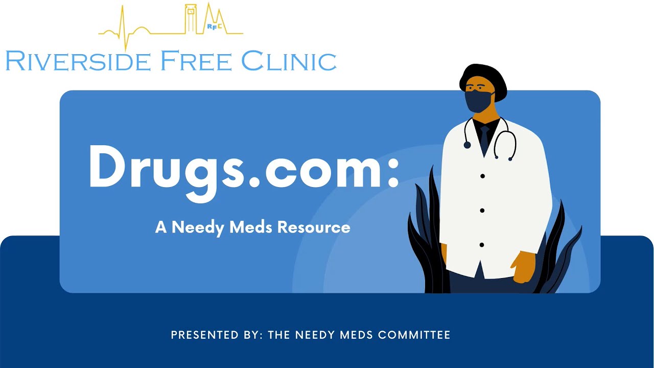 How to Use Drugs.com | Drug Discount Website | Riverside Free Clinic