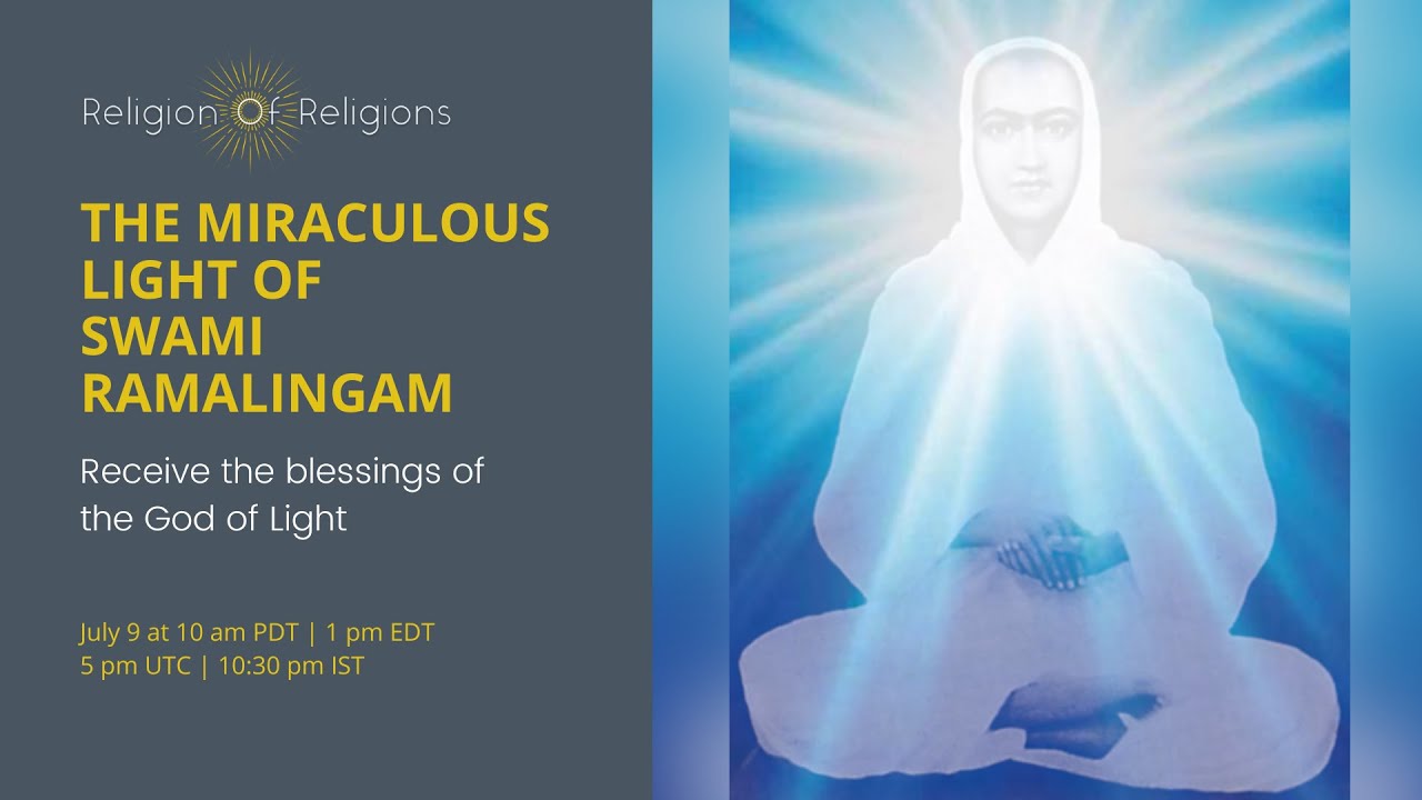 The Miraculous Light of Swami Ramalingam | July 09, 2022