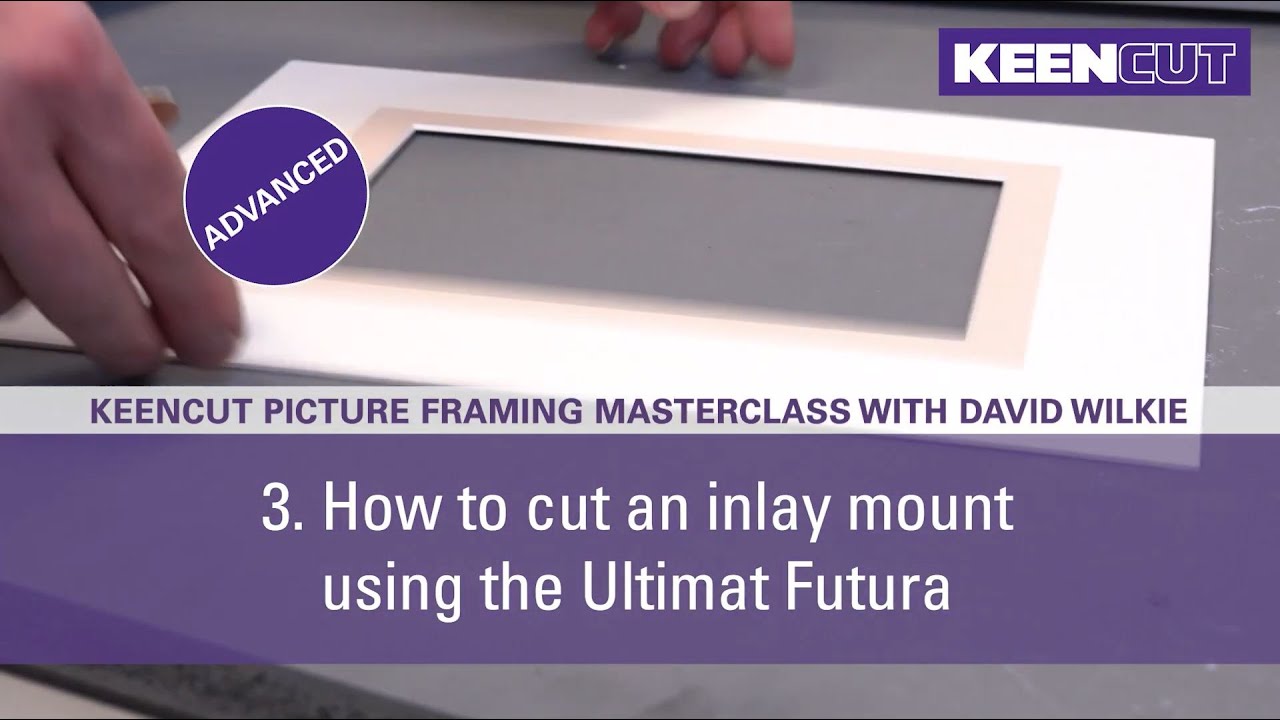 3. How to cut an inlay mount. Kencut Picture Framing Masterclass Advanced