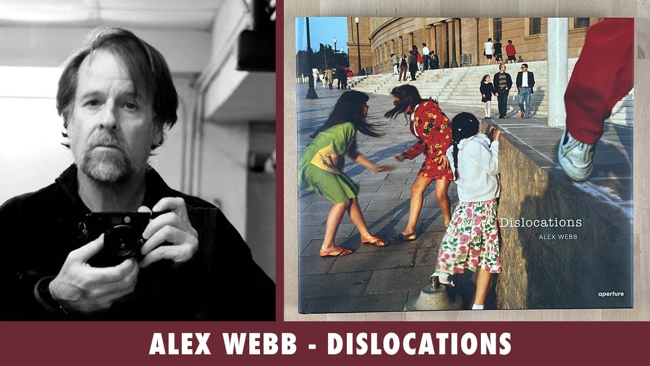 Dislocations: A New Book by Photographer Alex Webb