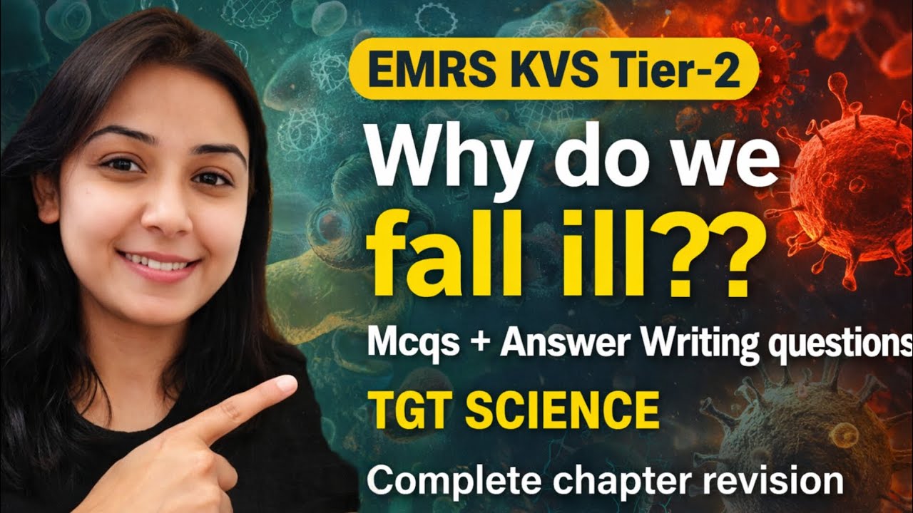 EMRS/KVS TIER-2| Why do we fall ill?| Mcqs+Answer Writing| Final revision for Tgt Science🤟🏻#emrs#kvs