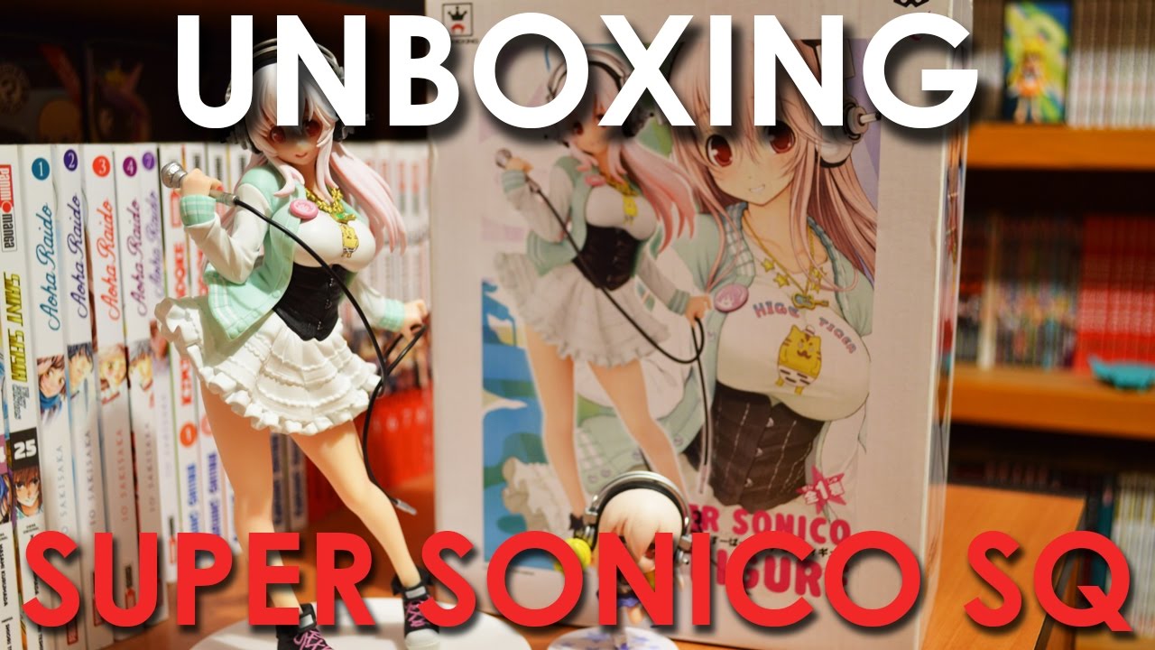 Unboxing Super Sonico Banpresto SQ