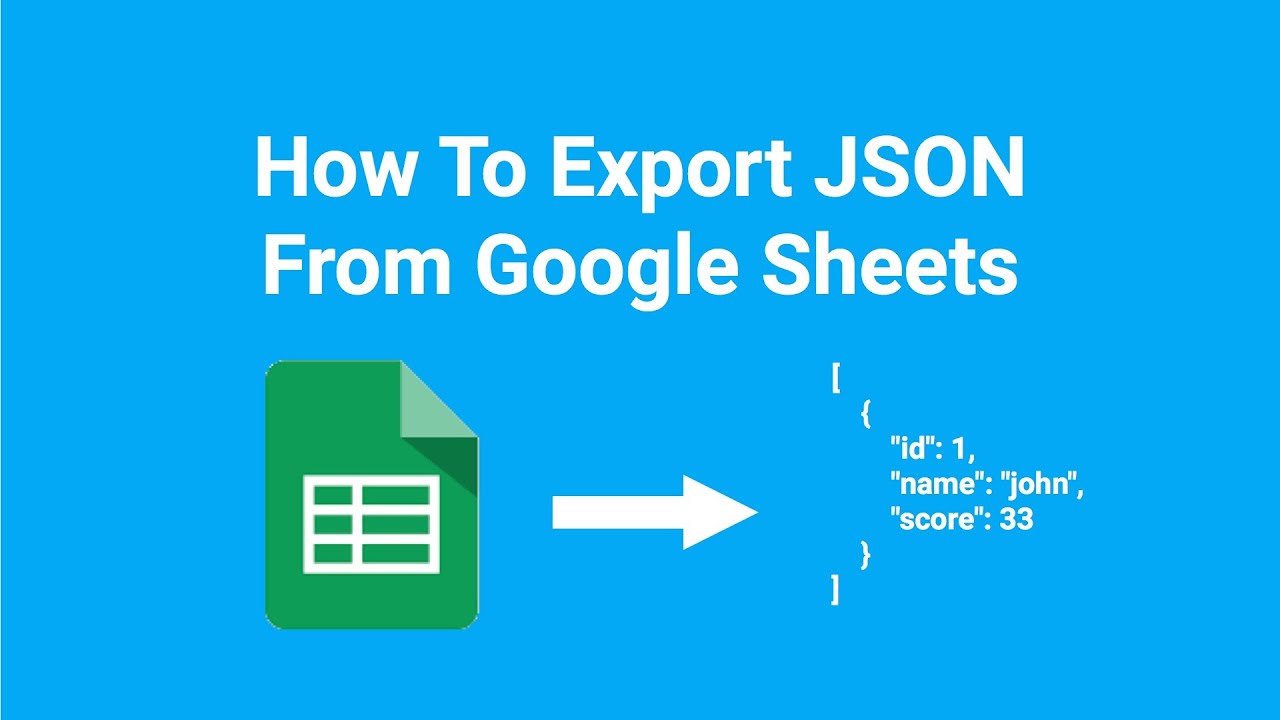 How To Export JSON From Google Sheets