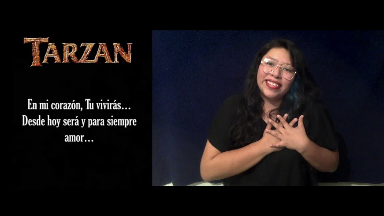 Tarzán - En Mi Corazón Vivirás - Lengua de Señas Mexicana