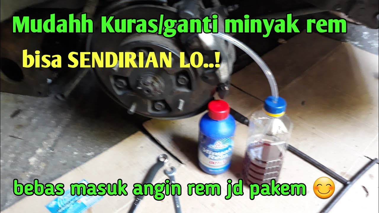 CARA BLEEDING MENGURAS GANTI MINYAK REM MOBIL SENDIRIAN