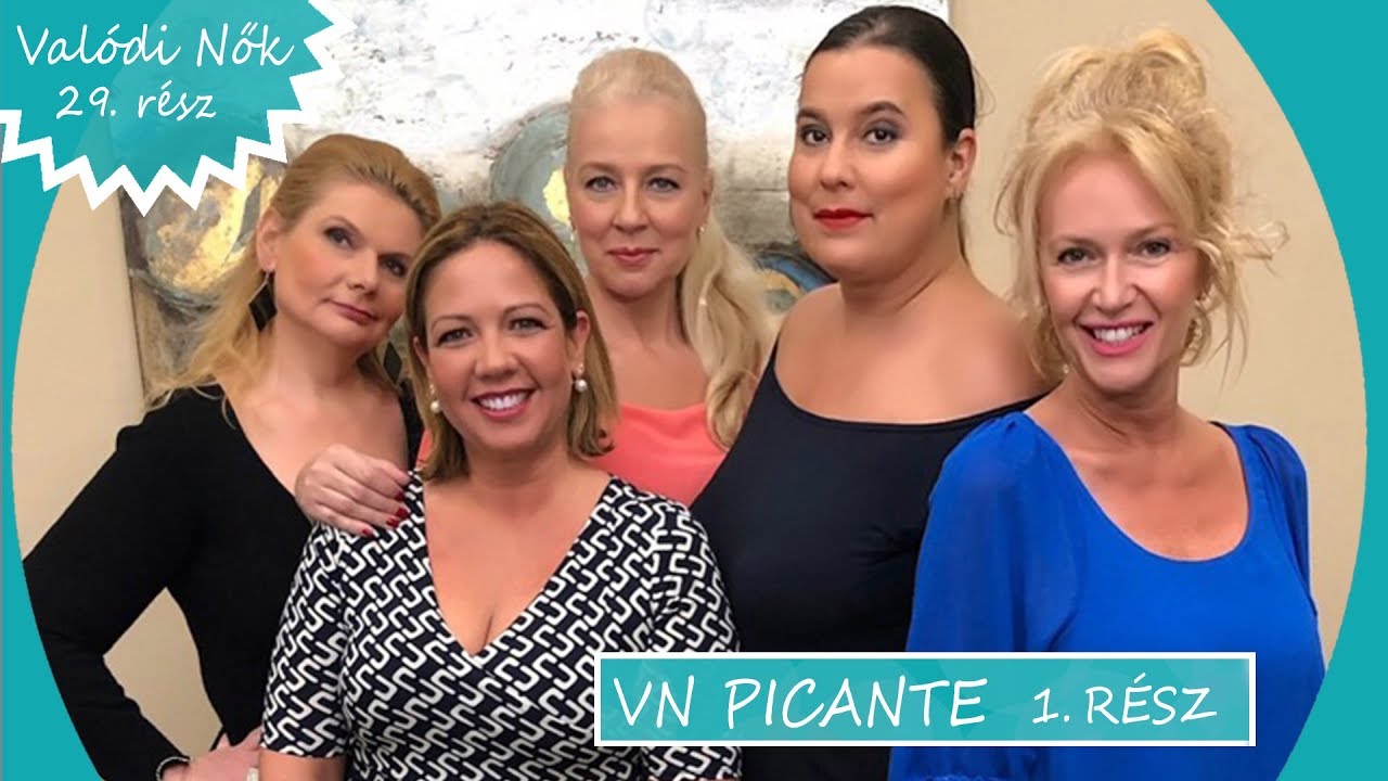 Valódi Nők EP29 Picante/Kérdezz - Felelek
