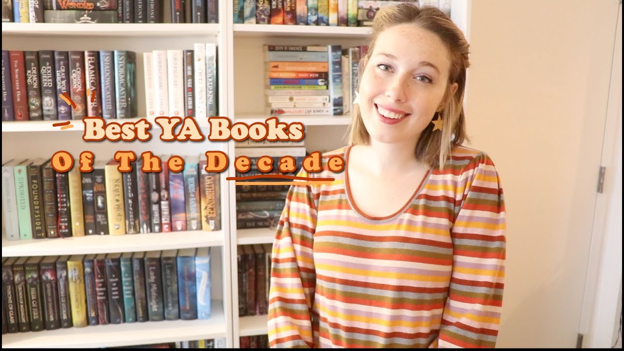 BEST YA BOOKS OF THE DECADE!!