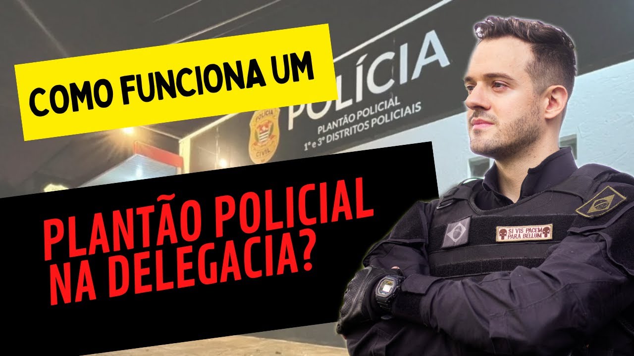 Como funciona o plantão em uma delegacia de Polícia Civil