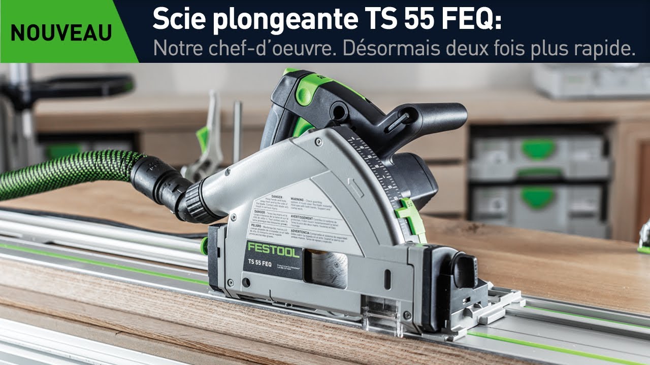 Scie plongeante TS 55 FEQ: Notre chef-d&rsquo;oeuvre. D&eacute;sormais deux fois plus rapide.