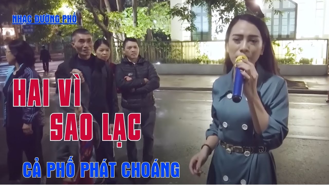Hai Vì Sao Lạc - Nhạc Trữ Tình Bolero Đường Phố Làm Cả Phố Đi Bộ Phát Choáng - Thanh Hiền