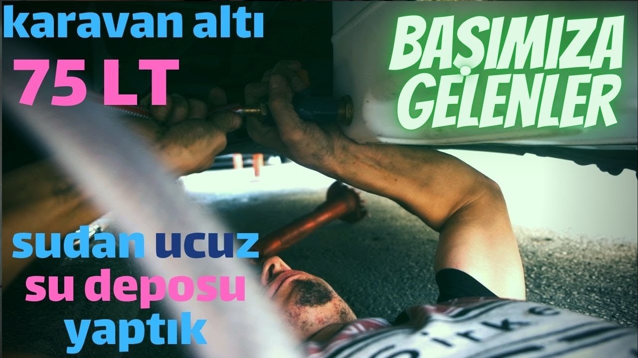 3 KURUŞA KARAVAN ALTI 75 LT SU DEPOSU YAPIMI || SU TESİSATI || KARAVAN YAPIMI BÖLÜM #19