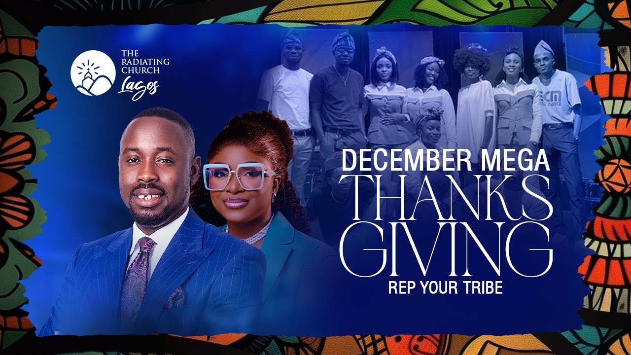 7TH DECEMBER 2025 // DECEMBER MEGA THANKSGIVING // TRC LAGOS